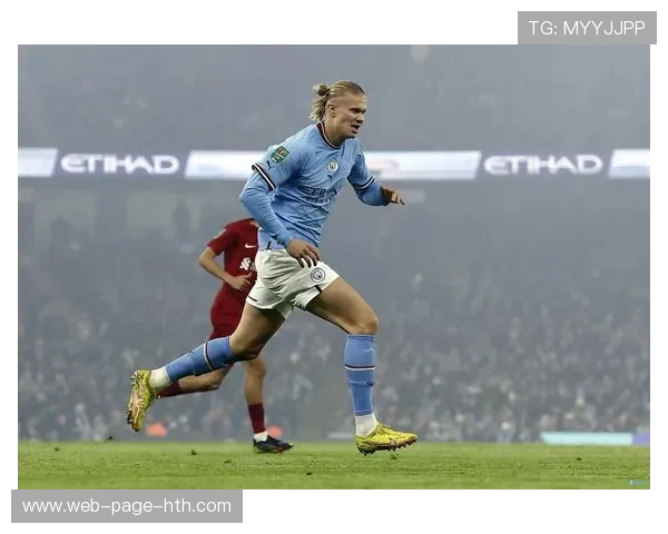 哈兰德赛季数据爆表，射手榜独占鳌头